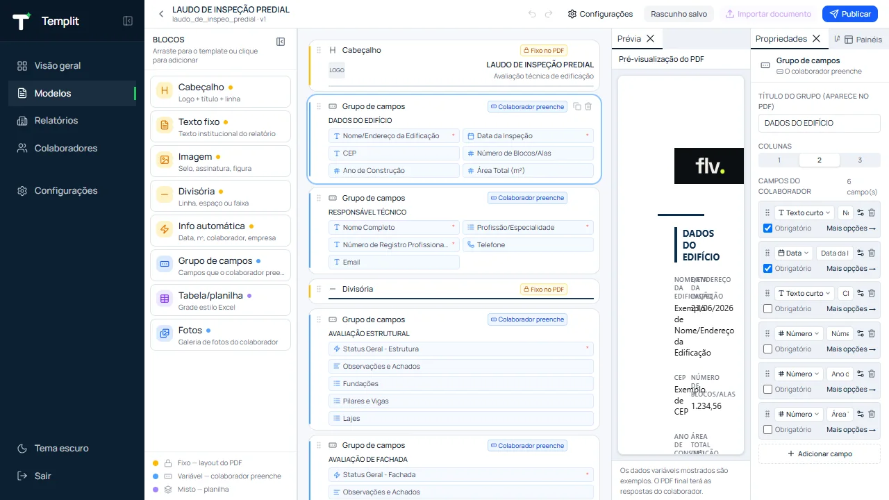 Editor do Templit com um grupo de campos selecionado e o painel de propriedades aberto: título do grupo, número de colunas e campos obrigatórios